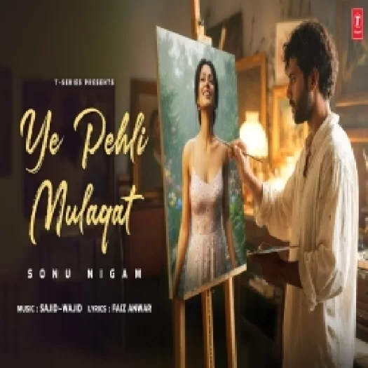 Ye Pehli Mulaqaat (Sonu Nigam)