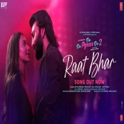 Raat Bhar (Aditya Rikhari,Payal Dev)